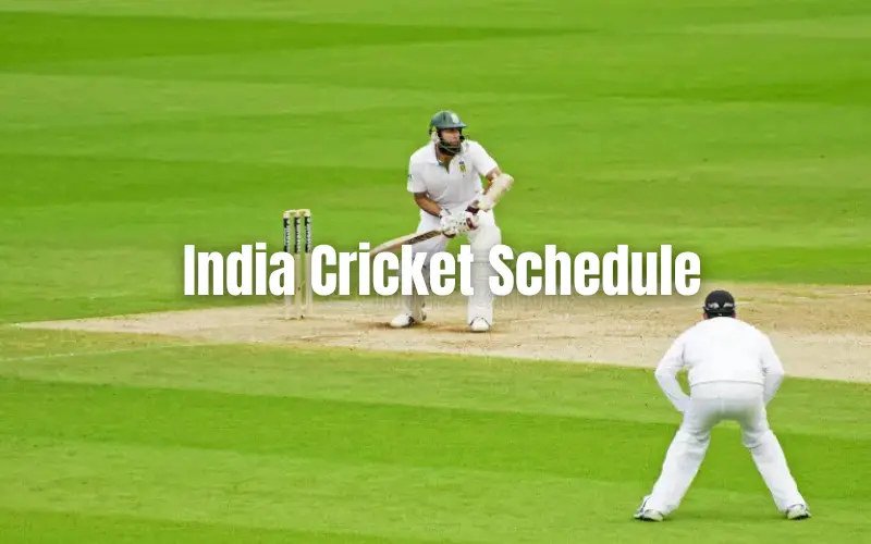 india cricket schedule